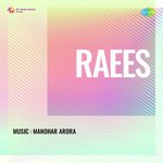 Raees - Vart Song Download